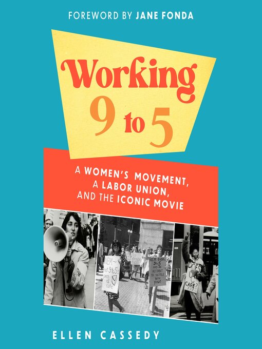 Title details for Working 9 to 5 by Ellen Cassedy - Available